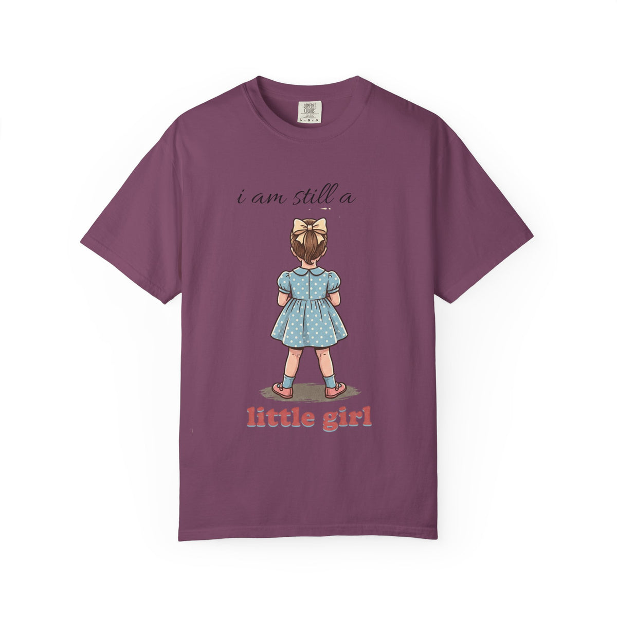 I Am Still a Little Girl T-Shirt — Vintage Girl Illustration Tee